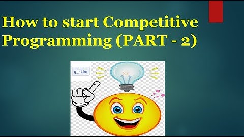 How to Start Competitive Programming for Beginners (Part - 2) | Hacker Rank