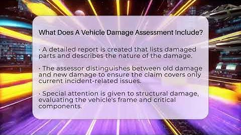 What Does A Vehicle Damage Assessment Include? - Auto Coverage Explained