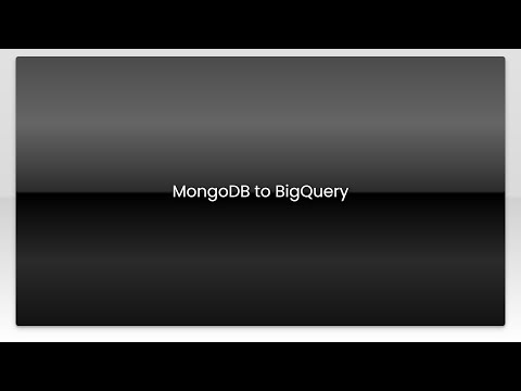 MongoDB to BigQuery