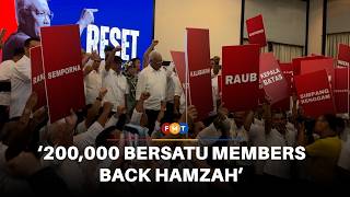 200,000 Bersatu members now with Hamzah, claims ex-Melaka CM 200,000 Bersatu members now with Hamzah, claims ex-Melaka CM