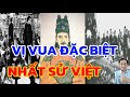 🛑 - LỊCH SỬ VIỆT NAM / LÊ THẦN TÔNG VỊ VUA ĐẶC BIỆT CỦA SỬ VIỆT.