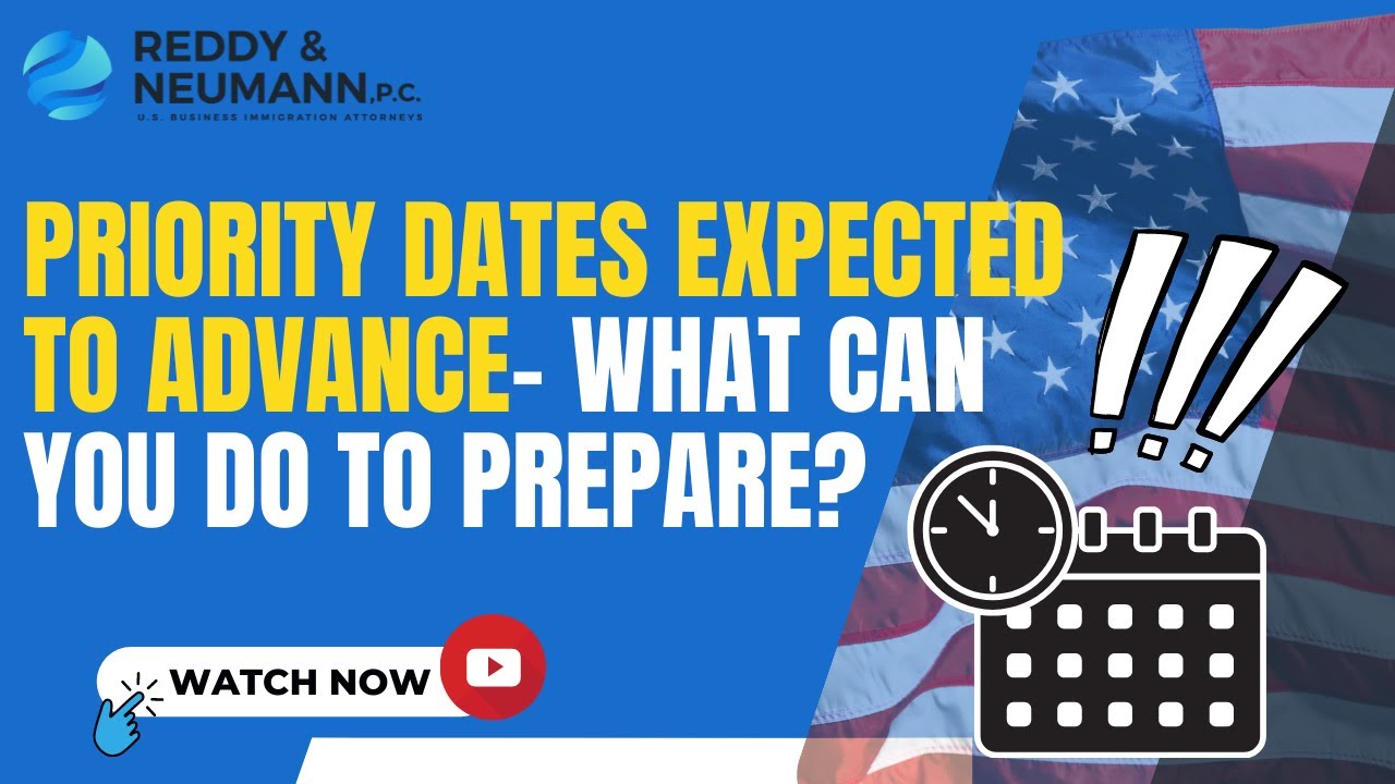 Priority Dates Expected to Advance What Can You Do to Prepare? YouTube