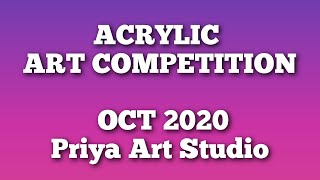 Acrylic Art Competition /PriyaArtStudio/ Oct 2020
