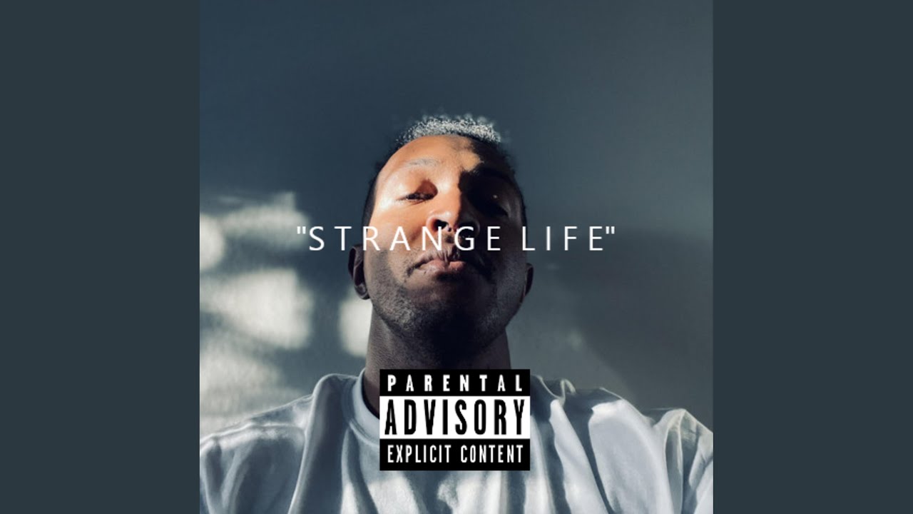 S T R A N G E L I F E