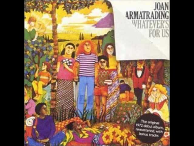 Joan Armatrading - Whatever's For Us