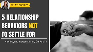 5 Relationship Behaviors NOT to Settle For