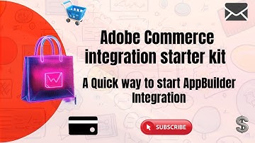 Adobe Commerce Integration Starter Kit | Step-by-Step Guide