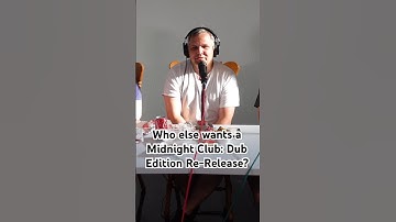 Like If You Want a Midnight Club: Dub Edition Re-Release.