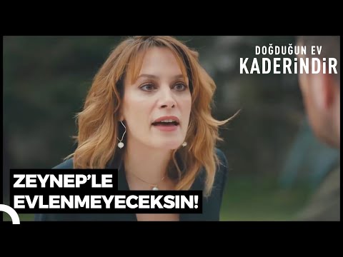 Ya Zeynep Ya Ben | Doğduğun Ev Kaderindir