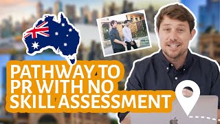 How to Get Permanent Residency without a Skill Assessment - 186 TRT Stream