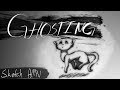 Ghosting || Sketch AMV