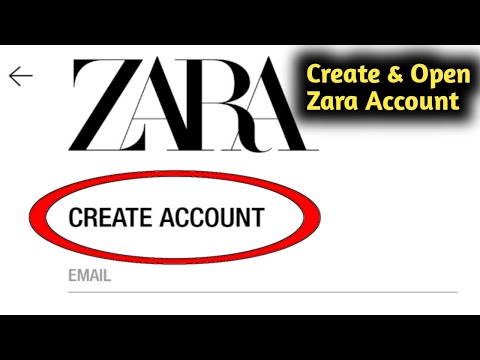 How to Create/Open Zara Account 2022