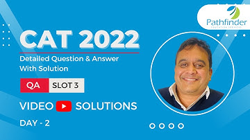 CAT 2022 Answer Key Slot 3 QA (Day - 2) | Complete Question Paper Solution & Answer Key