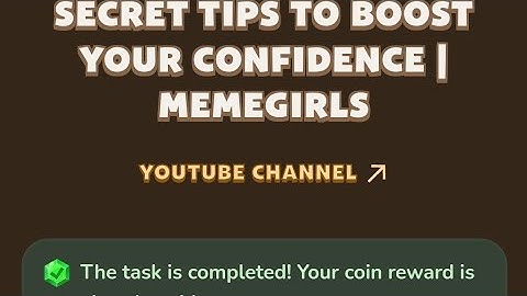 Secrets Tips To Boost Your Confidence//Memefi video code//Memegirls
