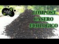 COMPOST CASERO ECOLÓGICO , HAZLO TU MISMO, MUY FÁCIL, AHÓRRATE  MUCHO DINERO  (CONSEJOS ÚTILES )