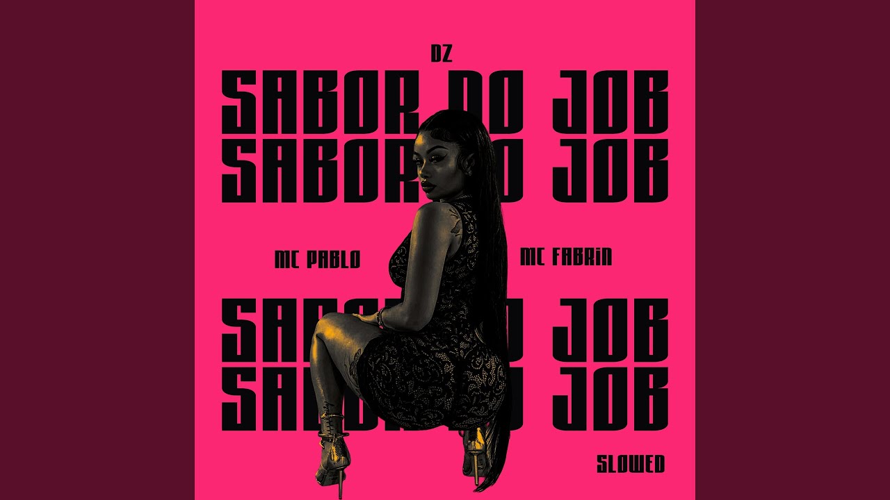 Watch Sabor do Job (Slowed) on YouTube Watch Sabor do Job (Slowed) on YouTube