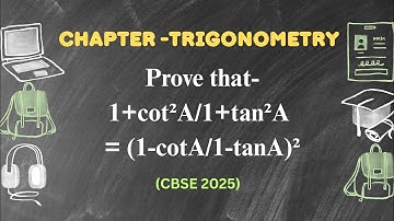 Prove that-  1+cot²A/1+tan²A = (1-cotA/1-tanA)²...........#mathsolutions #trigonometry#cbseboard