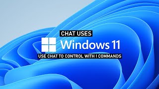 Chat uses Windows 11 screenshot 4