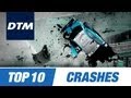 DTM Top 10 Crashes