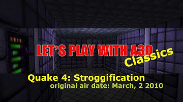 LPwA3D Classics: Quake 4 Stroggification