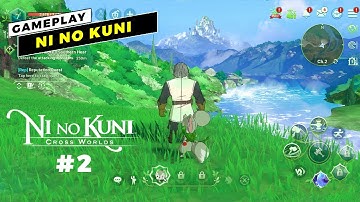 Ni no Kuni: Cross Worlds - Global English Version Gameplay | Android Walkthrough Part 2 | List4Games