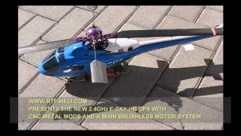 WWW.RTF-HELI.COM 2.4GHZ E-SKY CPX MODIFIED W/CNC METAL PARTS AND A BRUSHLESS MAIN MTR