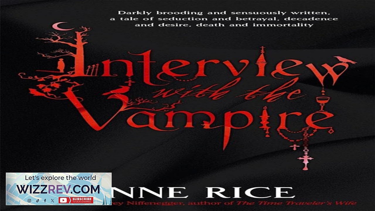 Vampire Chronicles: Book 1: Interview With The Vampire
