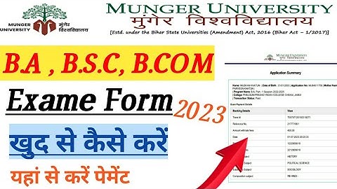 MUNGER UNIVERSITY BA,BSC,B COM 2022-25 EXAME FORM FILLUP KAISE KAREN /PAYMENT KAISE KAREN 2023