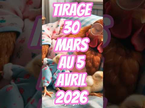 Tirage du 30 mars au 5 avril 2026 #messagedujour #tiragedujour #guidance #horoscopedujour #message