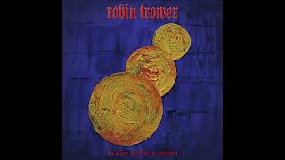 Robin Trower —  Fire to Ashes