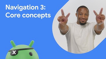 Navigating the future with Jetpack Navigation 3 - Core Concepts
