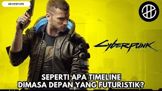 MASA DEPAN ITU SEPERTI APA, CYBERPUNK 2077 INDONESIA #1