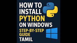 How to Install Python on Windows | Step-by-Step Guide in Tamil