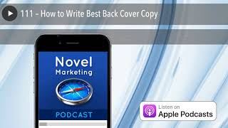 111 – How to Write Bestselling Back Cover Copy