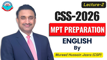 CSS-2026 MPT Revision Class 2 of English by Mureed Hussain Jasra (CSP)  #css2026