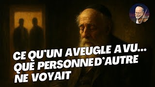 Ce qu’un aveugle a vu… que personne d’autre ne voyait - Rav Eliaou Benloulou