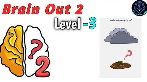 Brain out 2: Level 3 Walkthrough solutions