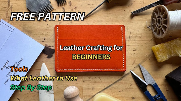 Industrial top secret to make leather softer and thicker năm 2024