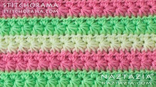 HOW to CROCHET STAR STITCH - Daisy Marguerite Stitch DIY Tutorial Stitchorama by Naztazia