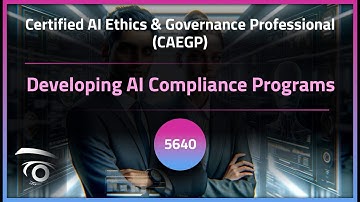 Developing AI Compliance Programs | Exclusive Lesson