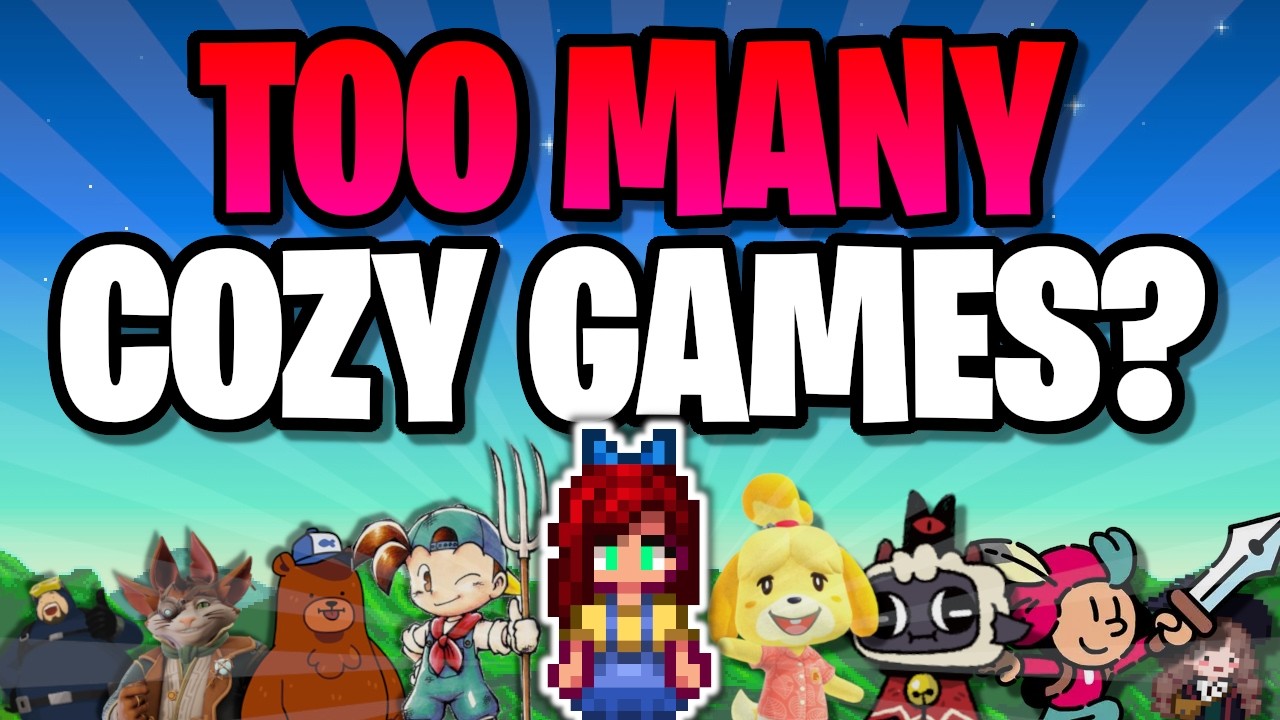 Are There TOO MANY Cozy Games? - YouTube
