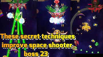 learn to space shooter boss 23 like a pro
