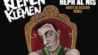 Klemen Klemen, Unknown & Ballau - Repr Al Nis (RootsInSession Remix) (Audio)