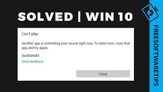 Famous How to fix 'another app is controlling your sound right now' Error in Windows 10 | 2020 Wealth