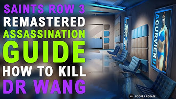 Saints Row the Third Remastered: Assassination Guide - Dr Wang