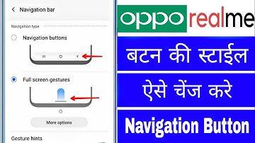 Oppo Realme Navigation Button Ki Style Kaise Change Kare Swipe Se Normal Batan Me Kese Badalte He
