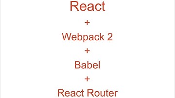 How to build a React Webpack 2 Starter - part 2 ( React + React Router 3 Setup )