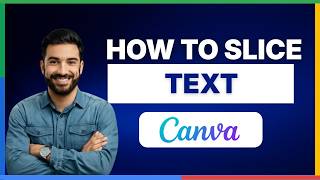 How to slice text in Canva.mp4[2026 Full Guide]