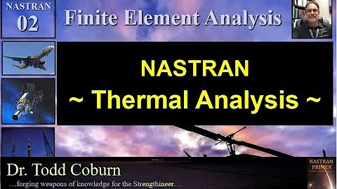 NASTRAN L-02D: Thermal Analysis