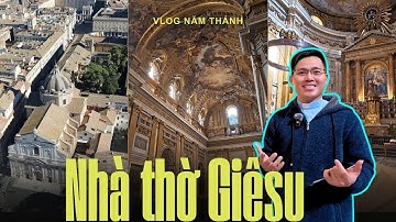 🎥 Nhà Thờ Giêsu– Nhà thờ Mẹ của Dòng Tên | Vlog Năm Thánh 2025 | #18